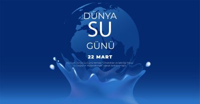 22 Mart Dünya Su Günü 2023